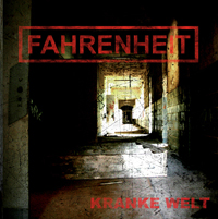 Fahrenheit - Kranke Welt CD
